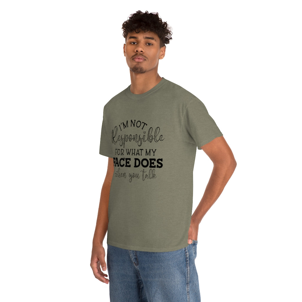 My Face Says Cotton Tee