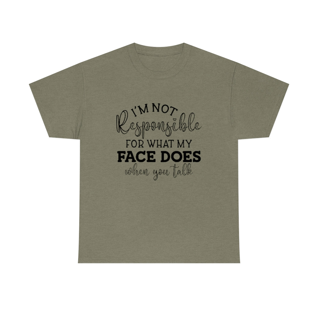 My Face Says Cotton Tee