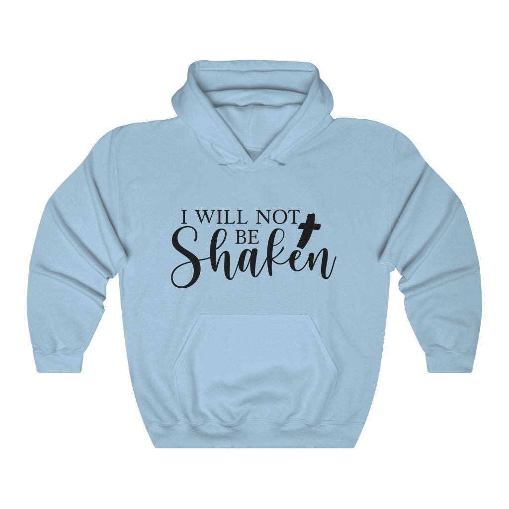 Not Be Shaken Unisex Hooded Sweatshirt