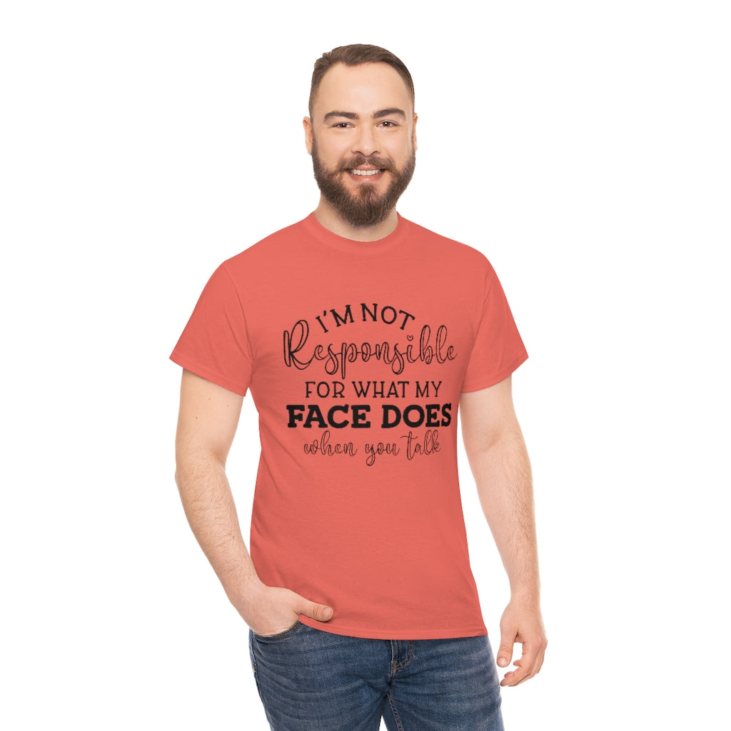 My Face Says Cotton Tee