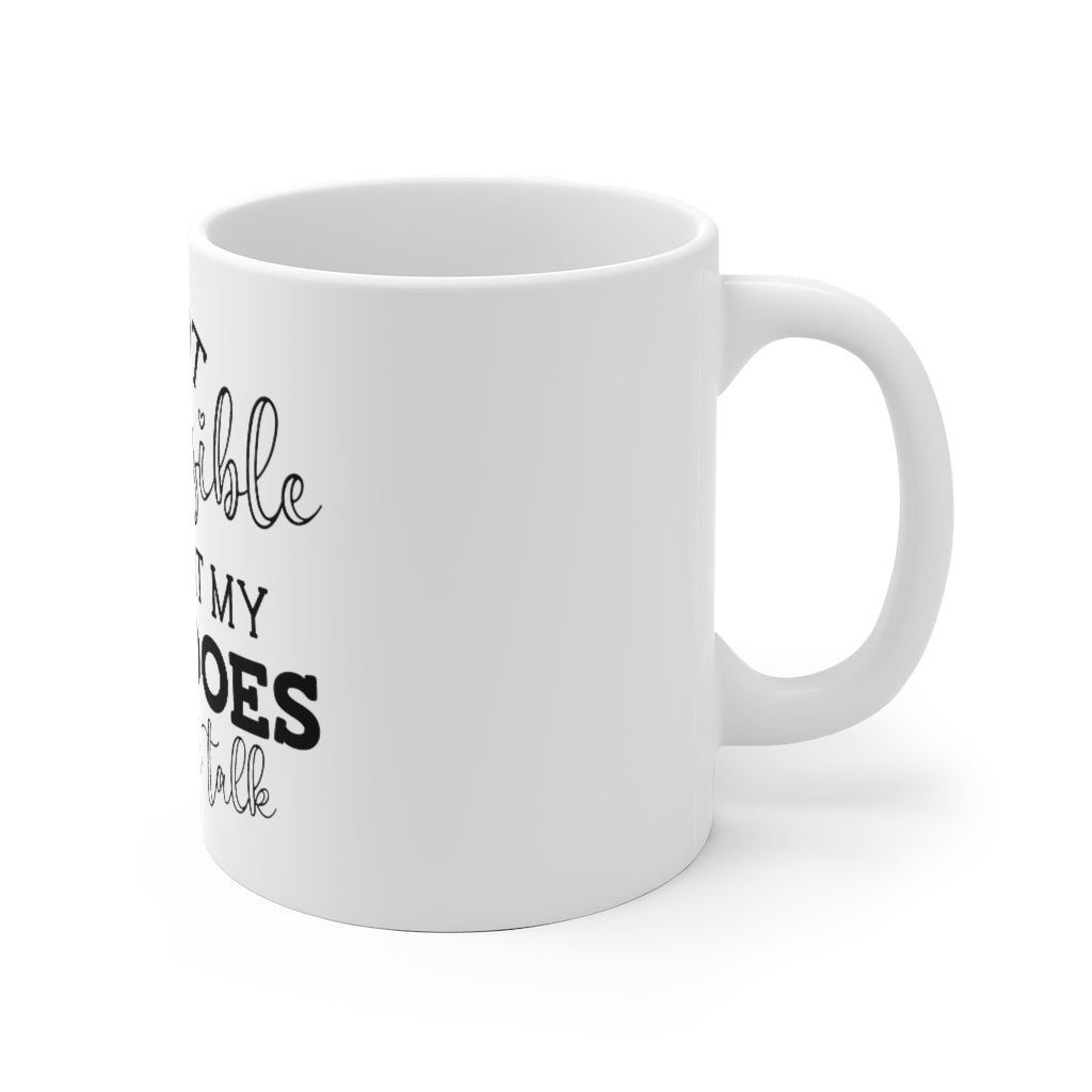 I'm Not Responsible White  Mug