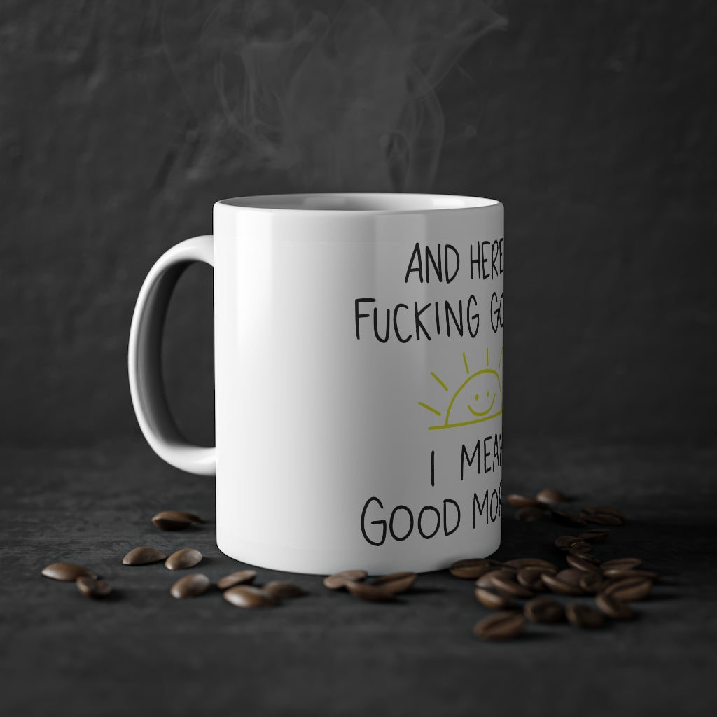 Here We Go Again Mug