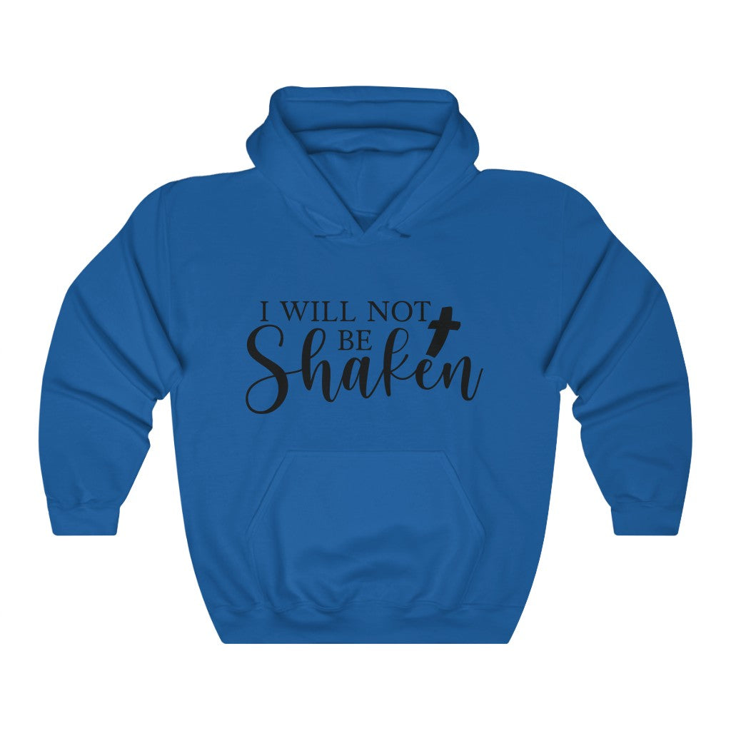 Not Be Shaken Unisex Hooded Sweatshirt