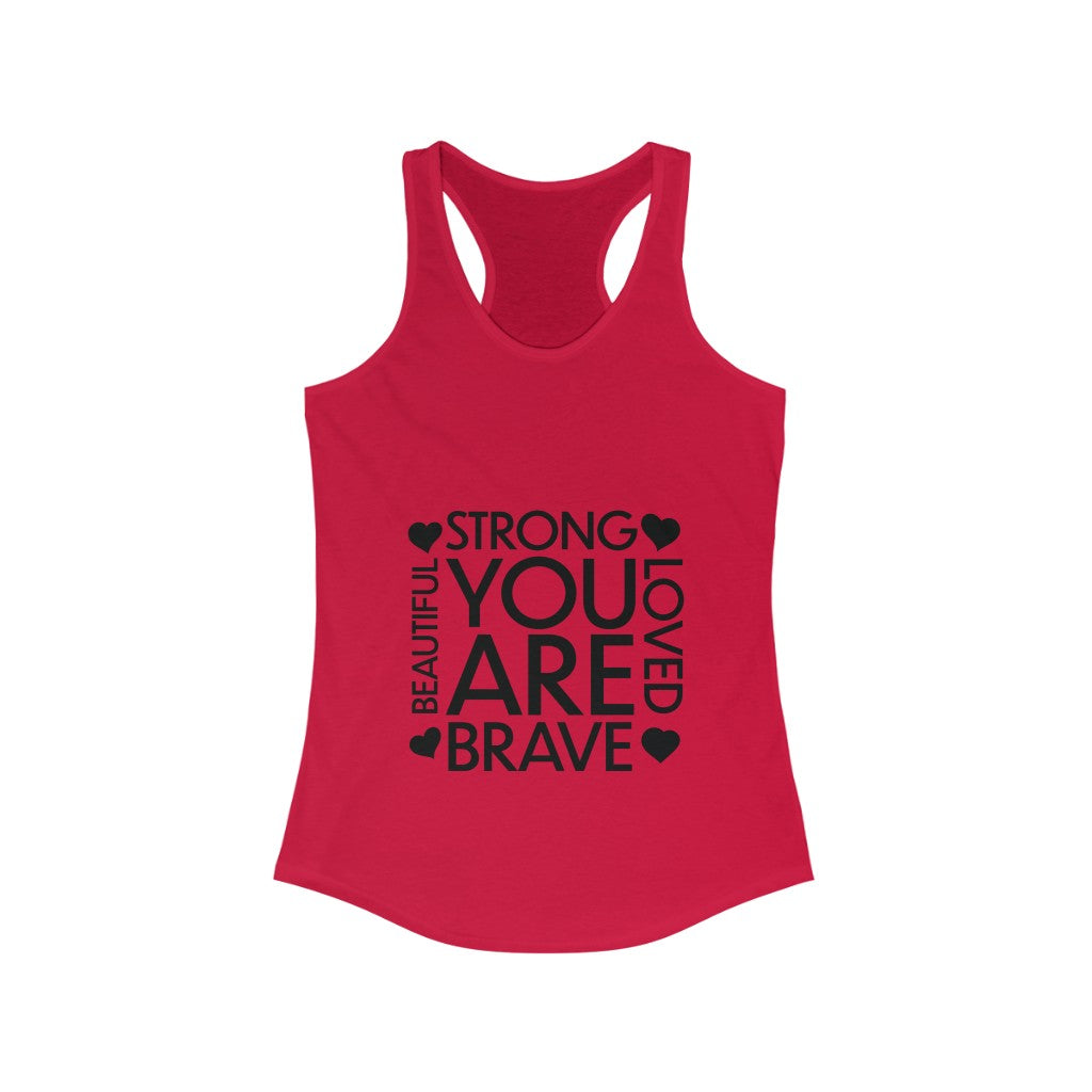 You Are Tank Shirt