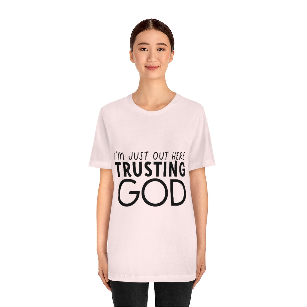 Trusting God Unisex Jersey Short Sleeve Tee