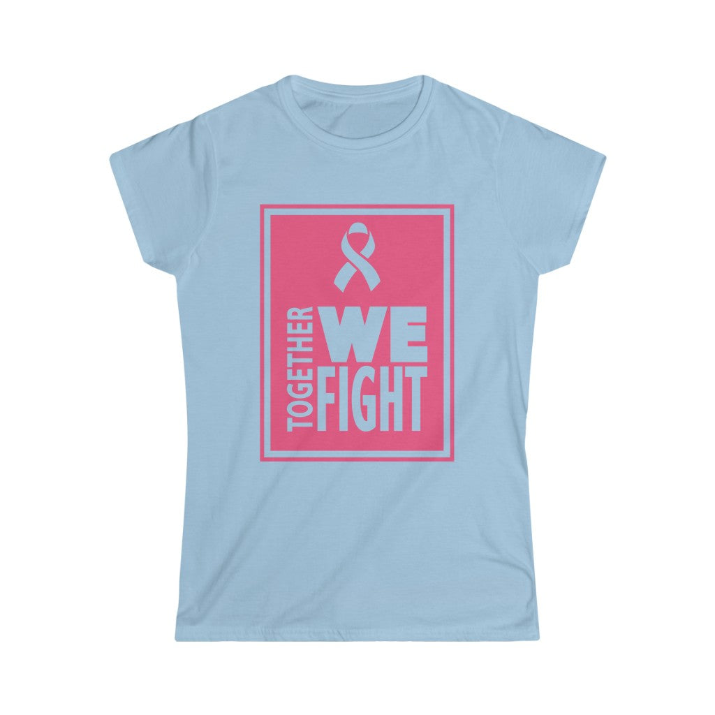 Together We Fight Soft-style Tee