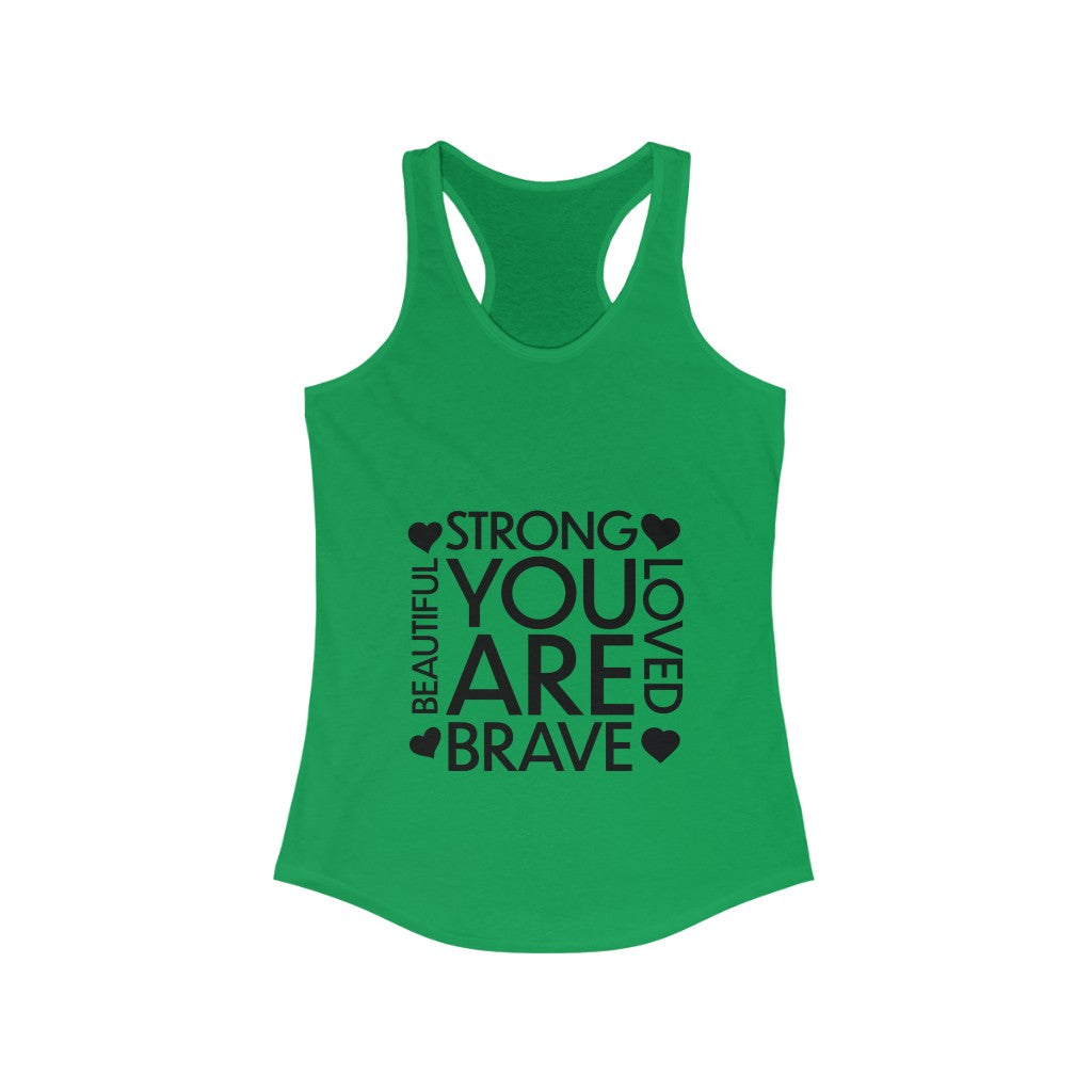 You Are Tank Shirt