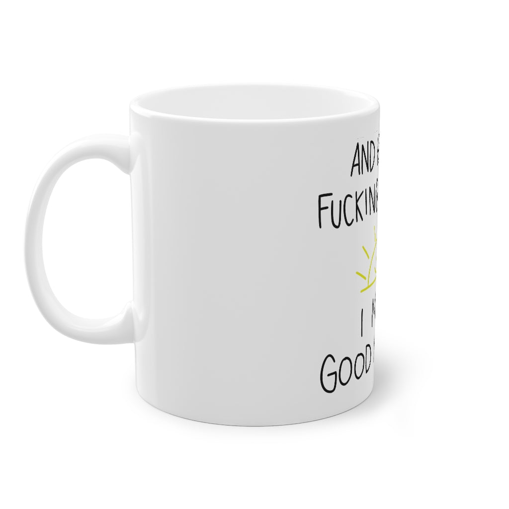 Here We Go Again Mug