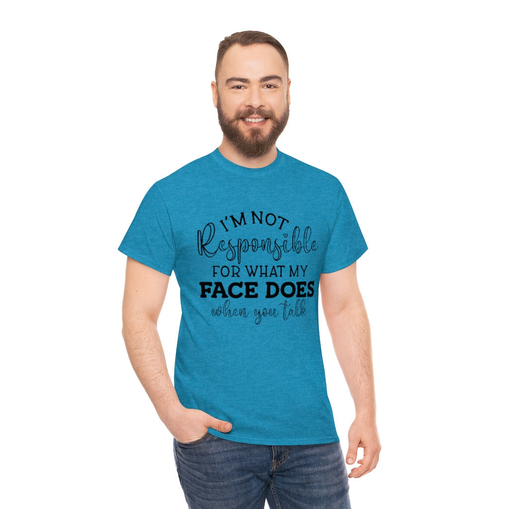 My Face Says Cotton Tee