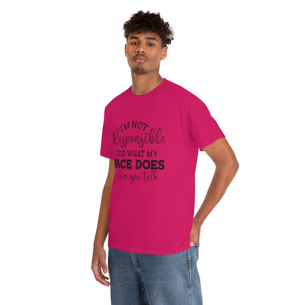 My Face Says Cotton Tee
