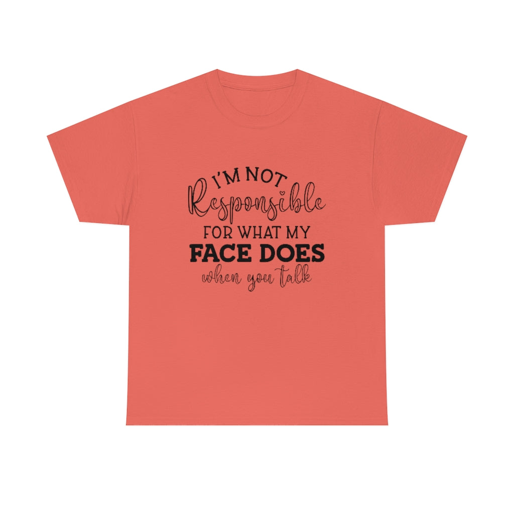 My Face Says Cotton Tee