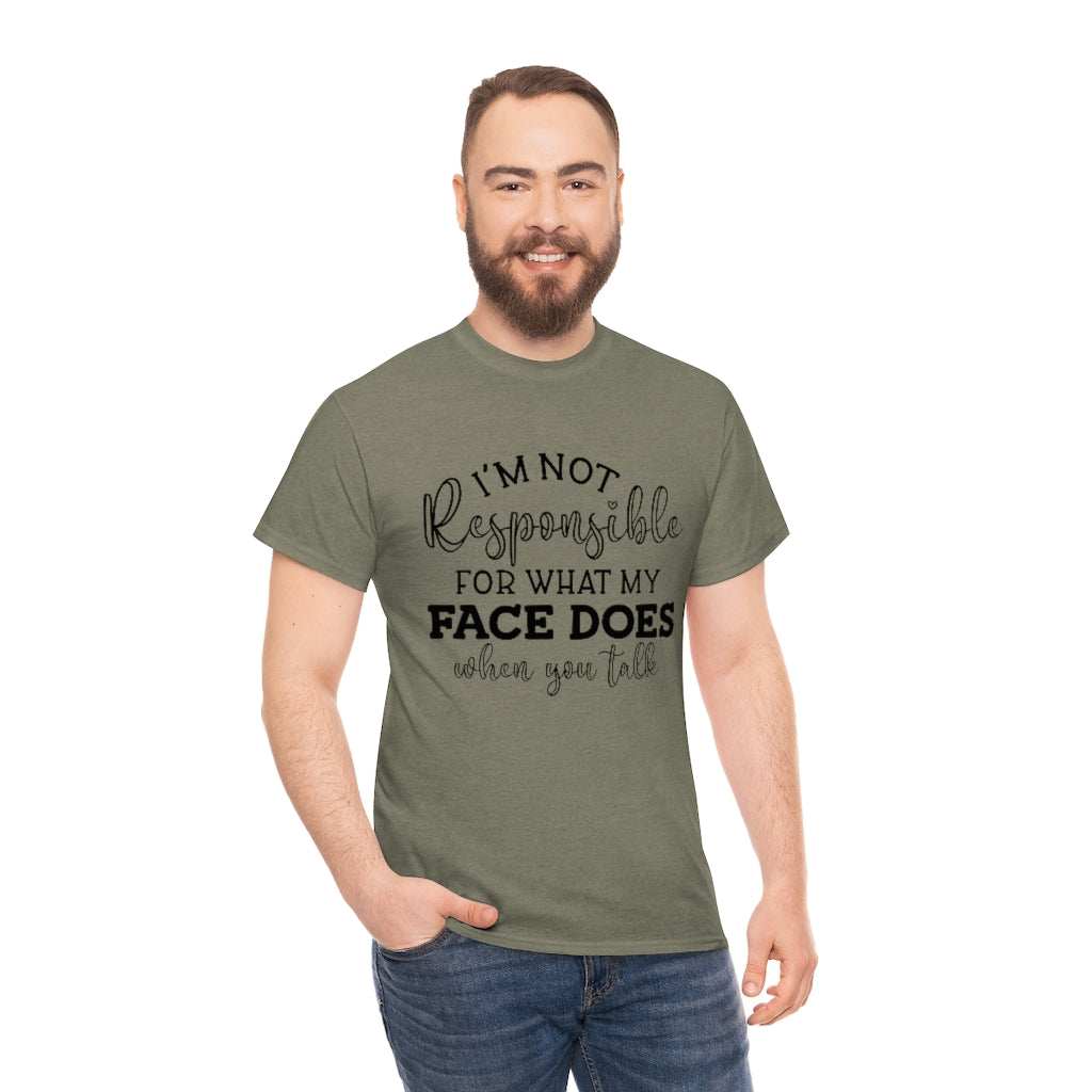 My Face Says Cotton Tee