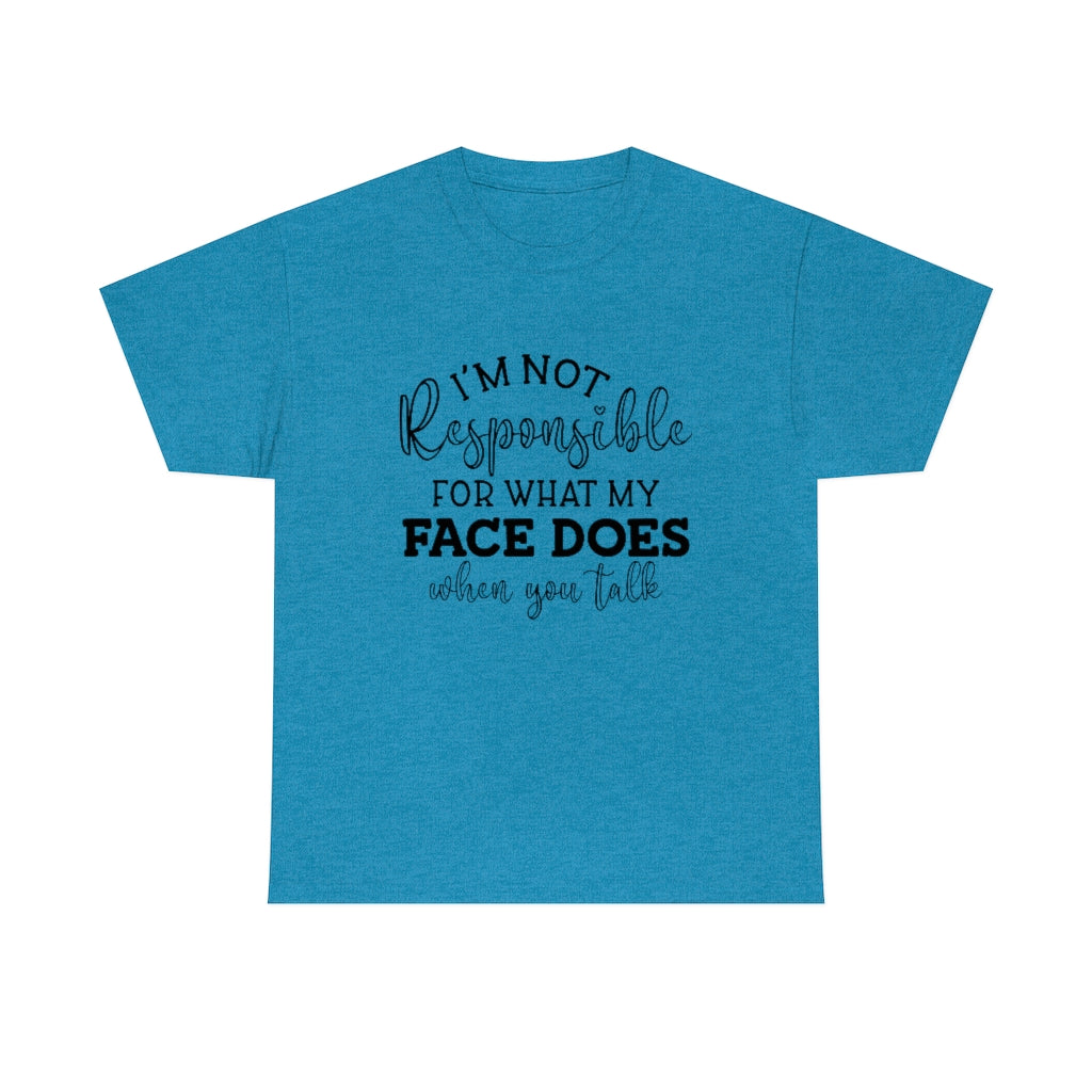 My Face Says Cotton Tee