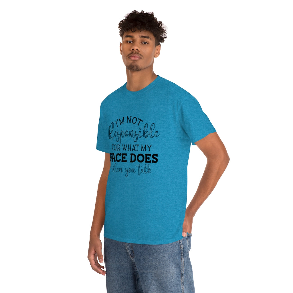 My Face Says Cotton Tee