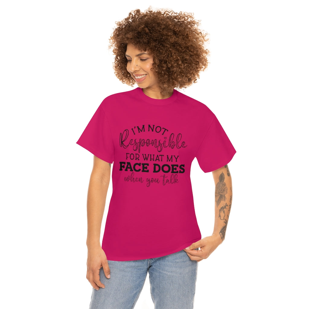 My Face Says Cotton Tee