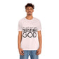 Trusting God Unisex Jersey Short Sleeve Tee